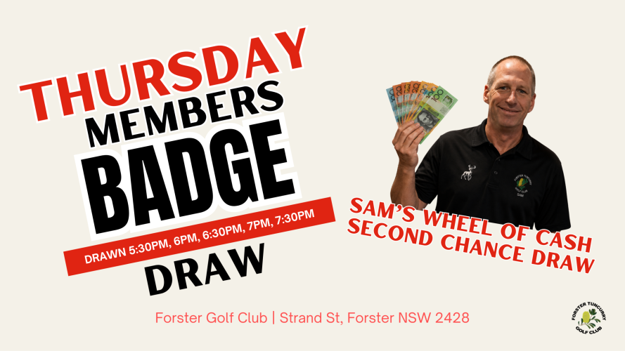 Forster Tuncurry Golf Club Badge Draw & Second Chance Draw
